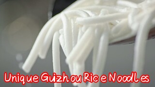 Unique Guizhou Rice Noodles