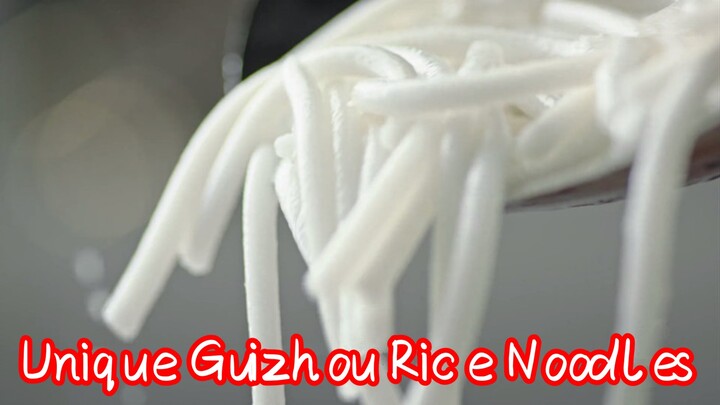 Unique Guizhou Rice Noodles