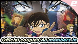 Official couples/All members in | Mixed clips of Detective Conan to the beats in bgm Nevada | AMV