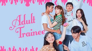 Adult Trainee Ep 1 Eng sub