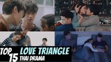 [Top 15] Most Popular Love Triangle in Thai Lakorn | Thai Drama