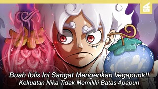 SANGAT GILA, POWER NIKA TANPA BATAS!! Penjelasan Misteri Buah iblis Hito Hito No Mi