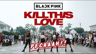 [KPOP IN PUBLIC CHALLENGE] 블랙핑크 (BLACKPINK) - Kill This Love Dance Cover