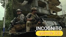 EPISODE 121) INCOGNITO