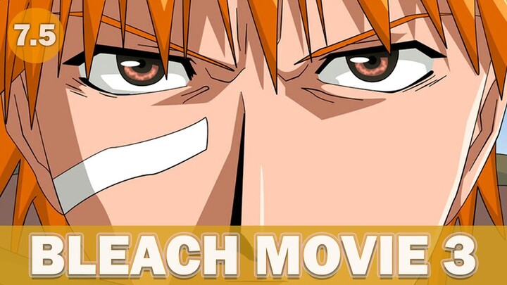 Bleach Movie 3: Fade to Black Subtitle Indonesia