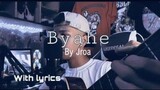 Byahe cover -Jroa with lyrics (cover by JR Navarro)