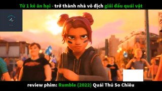 REVIEW PHIM : Quái thú so chiêu (p1) #rvphimhoathinh