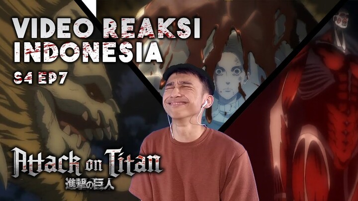 KEJAM BANGEEETTT!!! - Attack on Titan Reaction Indonesia | Season 4 Episode 7