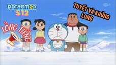 [S12] Doraemon (Lồng tiếng) - Tập 585: Tuyết và khủng long - Thân gửi Nizitani Yumeko