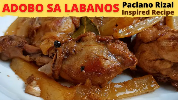 CHICKEN ADOBO sa LABANOS | Heneral Paciano Rizal Inspired RECIPE | Adobong Labanos