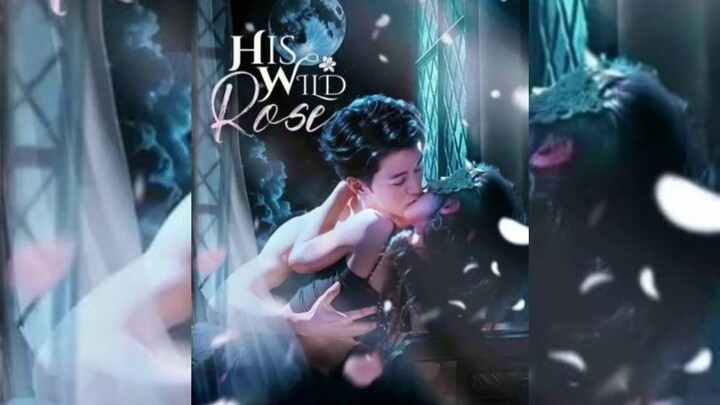[ Sub Indo ] His Wild Rose  - You Are Tamed, Sir | Short Drama China, Miniseries 2025