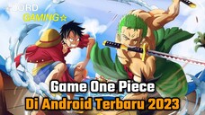 Game One Piece Di Android Yang Seru Buat Kalian Coba!