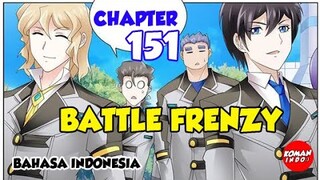 Battle Frenzy Chapter 151 Bahasa Indonesia