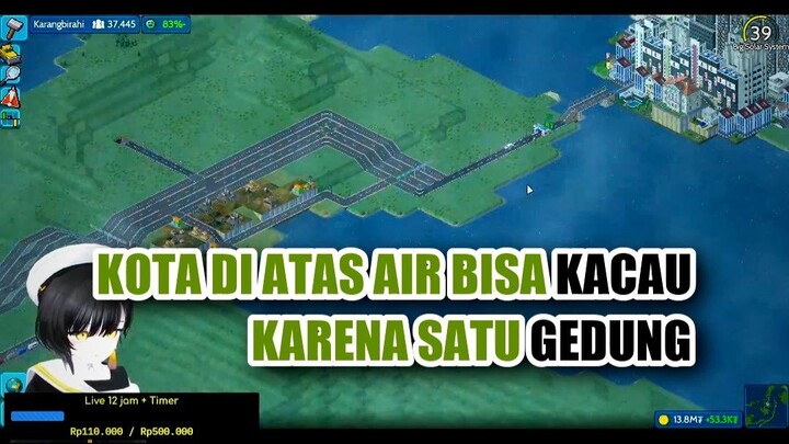 🚀 KOTA DI ATAS AIR BISA KACAU KARENA SATU GEDUNG! (4)