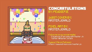 [16BIT] Congratulations - PewDiePie
