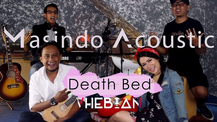 DEATH BED Powfu - Acoustic Cover by Masindo Acoustic ft. Vhebian