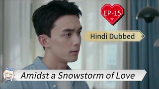 Amidst a Snowstorm of Love EP-15 Hindi Dubbed