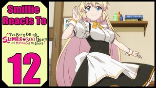 I've Been Killing Slimes For 300 Years And Maxed Out My Level Episode 12 Reaction