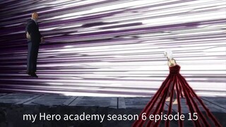 my Hero academy season 6 episode 15 in Hindi