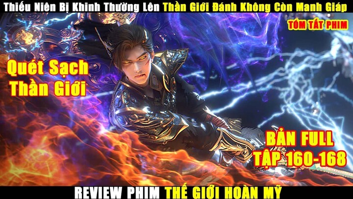 Thiếu Niên Bị Khinh Thường Lên Thần Giới Đánh Không Còn Manh Giáp | Review Thế Giới Hoàn Mỹ Phần 6