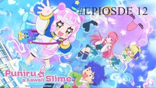 Puniru is a Kawaii Slime Season 2 EPISODE 12 SUB INDO