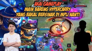 AKAI GAMEPLAY MAIN BARENG HYPERCARRY YANG AKAN BERSINAR DI MPLi!!