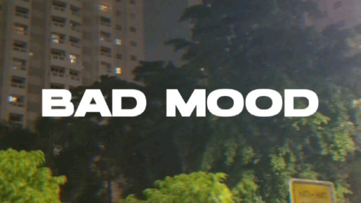 bad mood