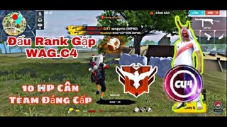 [Free Fire] Đi Đấu Rank Gặp WAG丶C4 Solo Squad Và Cái Kết - 10 Máu Cân Team Quá Đỉnh