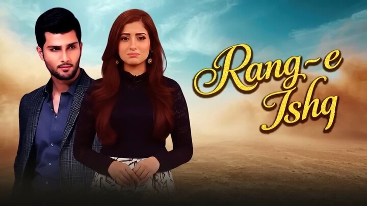 Rang-e-Ishq Episode 16 _ Arman Ali Pasha,  Faria Sheikh