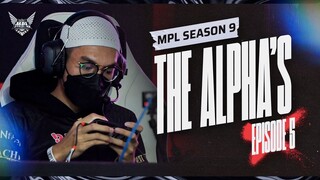 ALPHA MEMBUKTIKAN KEMAMPUANNYA - MPL ID S9 Vlog Eps. 5