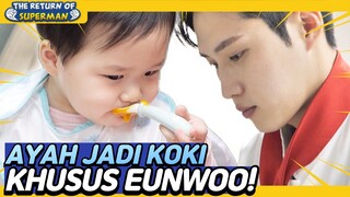 [IND/ENG] Masak berjam-jam, habis dalam 15 menit!😊 | The Return of Superman | KBS WORLD TV 230305