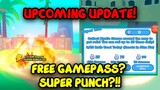 NEW UPCOMING UPDATE Ultra Punch + GAMEPASS Roll & More! | Anime Punching Simulator Roblox!