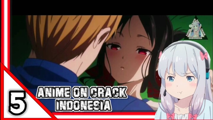 Anime Crack Indonesia #5 Awas banyak Jumpscare :v
