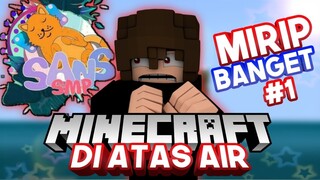 AKU MASUK SANS SMP SEASON 3,APAKAH INI MIMPI? - MINECRAFT DI PULAU #1