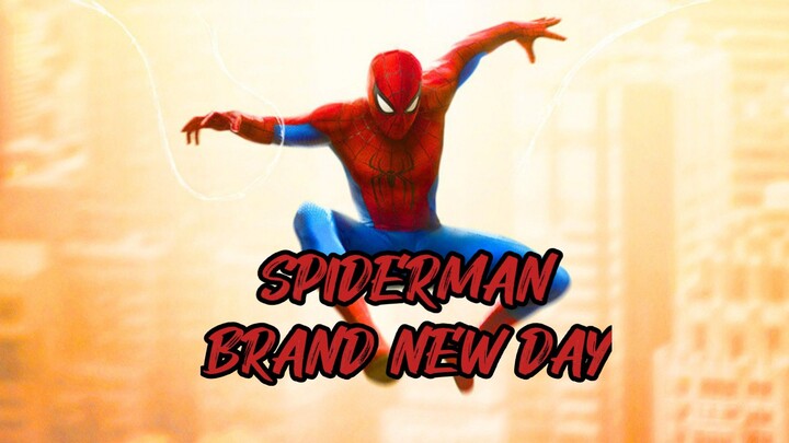 Spiderman : Brand New Day (2026) | Ketika kamu di lupakan oleh semua orang