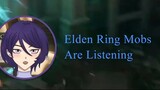 Elden Ring Mobs Have The Best Timing