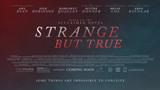 Strange But True (2019) Thriller