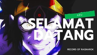 AMV l RECORD OF RAGNAROK l SELAMAT DATANG