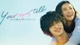 Your Eyes Tell (2020) (japnese movie) (heartwarming Romance, Drama) (english subtitle) (720p)