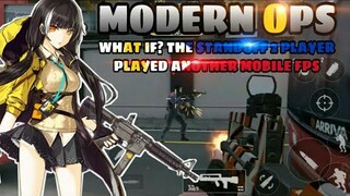 MODERN OPS : WHAT IF STANDOFF 2 PLAYER, PLAYED ANOTHER MOBILE FPS?