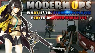 MODERN OPS : WHAT IF STANDOFF 2 PLAYER, PLAYED ANOTHER MOBILE FPS?