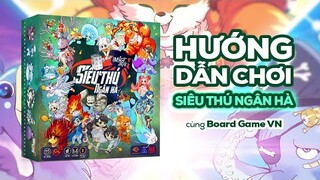 [Board Game VN] HƯỚNG DẪN CHƠI SIÊU THÚ NGÂN HÀ CÙNG CHỊ HIỀN ĐỖ !!!!