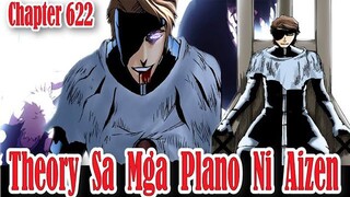 Bleach Chapter 622 Theory Sa Totoong Plano ni Aizen