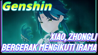 Xiao, Zhongli Bergerak mengikuti irama