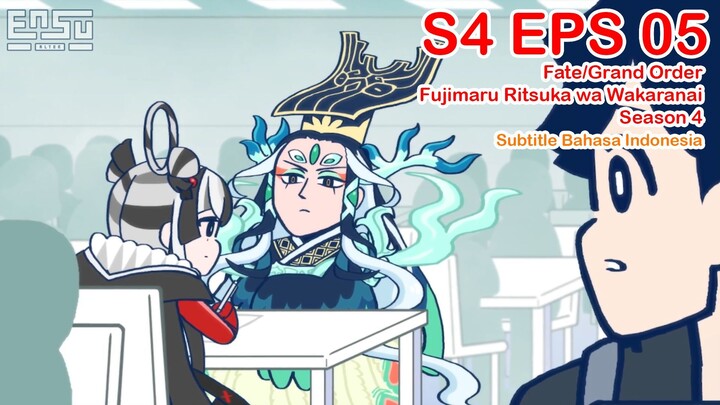 FGO Fujimaru Ritsuka wa Wakaranai Season 4 - Episode 05 - Subtitle Indonesia
