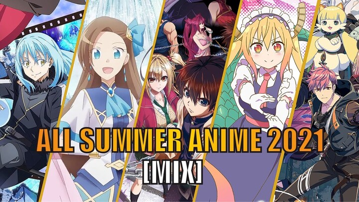 Summer Anime 2021 || Anime [MIX] || Anime [AMV]