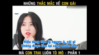 Những thắc mắc về con gái mà con trai luôn tò mò part 2 #giaitri
