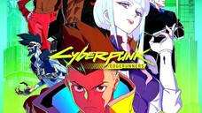 [Episode #10] [Eng Sub] [Cyberpunk: Edgerunners]