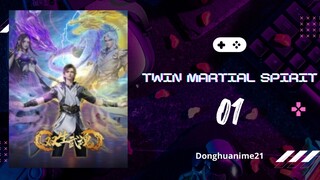 Twin Martial Spirit Eps 01