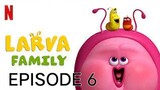 Larva Family (2023) - Episode 6 (Royal Jelly)